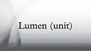 Lumen (unit)