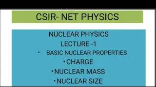 Nuclear physics # Topic :- Basic nuclear properties