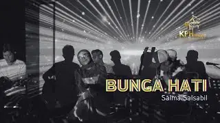 BUNGA HATI - SALMA SALSABIL  (Cover by KPH Music) | Wedding Band Entertainment Bandung