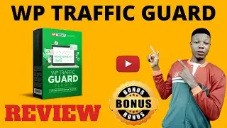 Wp Traffic Guard Review-Plus My Custom Bonuses