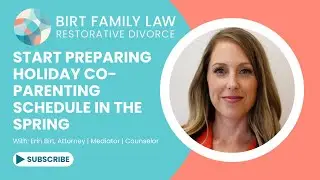 Start Preparing Holiday Co-Parenting Schedule In The Spring
