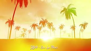 DBM - Sous Les Palmiers (Tropical House 2023)