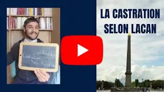 La castration selon Lacan