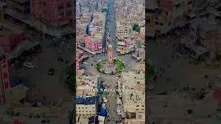 Ghanta Ghar Aerial View | Clock Tower | Drone Shots | 8 Bazar | Faisalabad Vlog | Ride With Abdullah