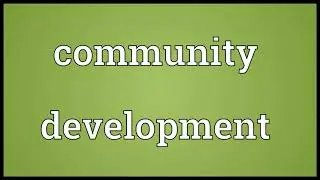 Community development Meaning