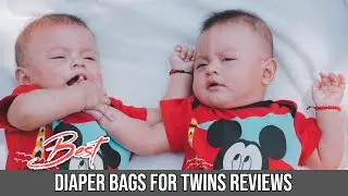 The Best 03 Diaper Bags Backpacks for Twins: Our Honest Reviews in 2023.