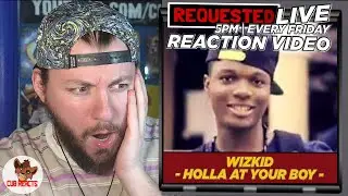 OLD SCHOOL OLD SCHOOL WIZKID! | Wizkid - Holla At Your Boy | LIVE REACTION & ANALYSIS VIDEO