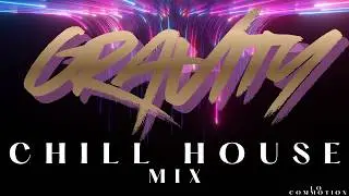 Chill Electronic House Album for Deep Focus, Study & Night Work | GRAVITY Full Album