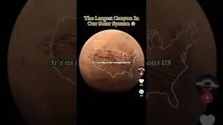 The Largest Canyon In Our Solar System 😨 #interesting