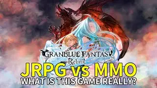 JRPG / MMO? What IS Granblue Fantasy Relink Really?