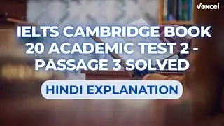 IELTS Reading Cambridge Academic Book 20 Test 2 Passage 3 - Solved with Hindi Explanation. #ielts