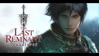 The Last Remnant Remastered- cap 20- Nintendo Switch- Perdidos en Aveclyff- Reiseken-Nintendo Switch
