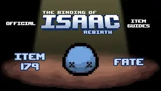 Official TBOI Item Guides No. 179: Fate
