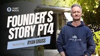 Founder's Story - Ryan Gruss Part 4