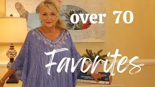 FIVE of My Current Favorites and a CUTE Caftan - OVER  70 🎀