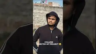 College rejected my project 😅| mgr kyu #shorts #shortsfeed #comedy #funny #college #project #viral