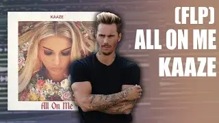 KAAZE - All On Me (Marco Rostam Remake) + FLP