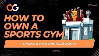How To Own A Sports Gym: Intro to Owner Dashboard (Tutorial Episode 2)