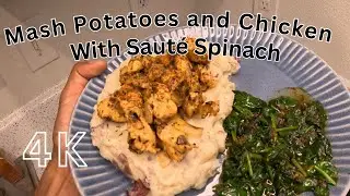 Mashed Potatoes with Chicken and Saut&eacute; Spinach POV Dinner