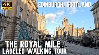 Edinburgh, Scotland - Royal Mile Tour 2025 - 4K Quick Tour of Historic Royal Statues and Buildings