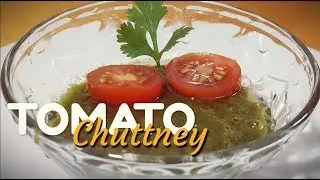 Tomato Chuttney | Best for your Mandi, Kabsa & Grilled Chicken - Zulfa Samir