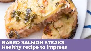 How to BAKE the most tender SALMON STEAKES - Quick and easy recipe