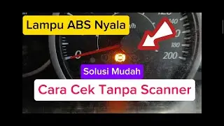 Cek ABS Nyala Tanpa Scanner