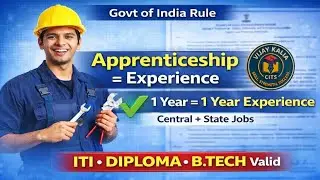 Apprenticeship = 1 Year Experience 🔥 ITI, Diploma, B.Tech | Central & State Govt Rule