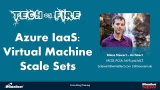 Azure IaaS: Virtual Machine Scale Sets