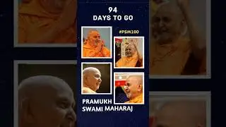 94 Days to Go | Pramukh Swami Maharaj 100 #shorts #satsang #psm100 #swaminarayan