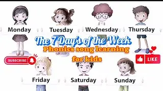 The 7 Days of the Week Phonics Song Learning for kids, Days of the Week name Phonics song, XY Zee TV