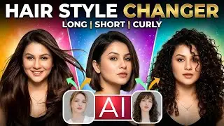 Change Your Hairstyle with AI in Just One Click 😱 | AI Hair Style Generator