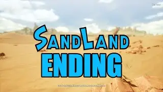 SAND LAND ENDING