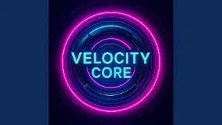 Velocity Core