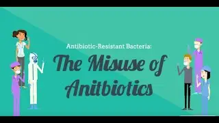 PSA on the Misuse of Antibiotics - Antibiotic-Resistant Bacteria