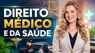 DIREITO MÉDICO e da SAÚDE