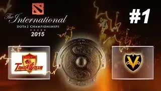 TongFu vs Vici gaming Potential game 1 - Dota 2 The International 2015