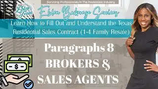 TX One to Four Family Residential Contract &ndash; Paragraph 8 Explained (Broker & Fee Disclosures)