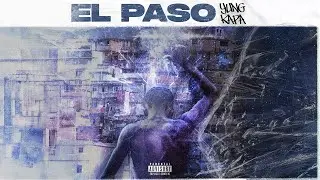 YungKapa - EL PASO (Official Audio Release)