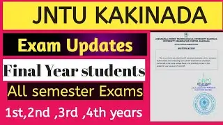 Update on JNTUK exams for final year students|| 1st 2nd 3rd year students exams||