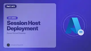 AVD (ARM) Episode 1 //  Session Host Deployment Walk-through