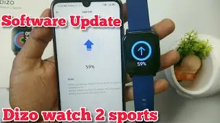 Upgrade your Dizo Watch 2 sports smartwatch | How to Check and Upgrade Smartwatch Firmware |