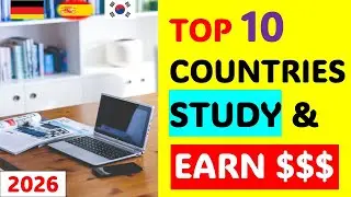 Top 10 Countries Where International Students Can Study and Earn Money in 2026