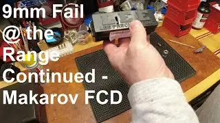 9mm Fail @ the Range Continued: Lee FCD Makarov the Fix?