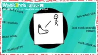 [Drawful Animate] Weird prompts equals weird drawings!「Week3nds S1E61」