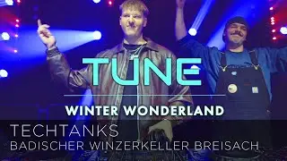 Techtanks @ Tune Winterwonderland / Badischer Winzerkeller Breisach