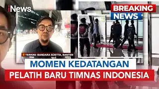 BREAKING NEWS Kedatangan Pelatih Baru Timnas Indonesia John Herdman di Jakarta | 10/1