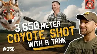 3,650 meter Coyote Shot with a tank With James Nash | BRCC #356