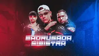 MC CORTEZ, MC RN DO CAP&Atilde;O, DJ DAVID LP - MADRUGADA SINISTRA (VIDEO CLIPE OFICIAL)