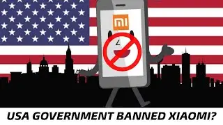 USA Banned Xiaomi - Xiaomi Banned in USA Explained | Google Services Will not Work in Xiaomi Phones?